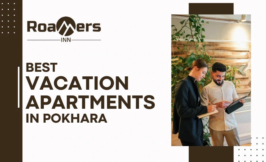 Best vacation apartment in Pokhara 2024