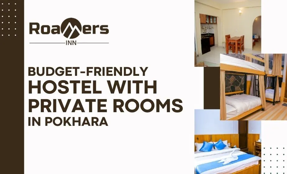 Budget friendly hostel with private rooms in Pokhara
